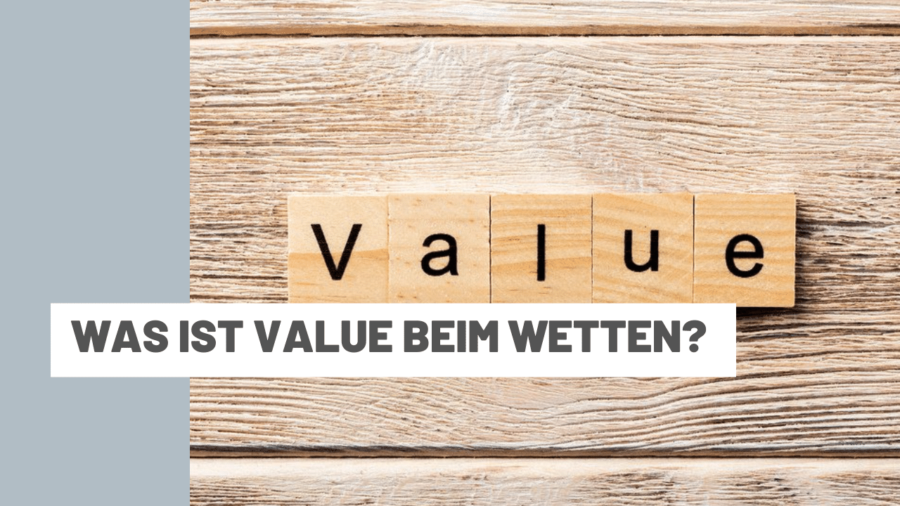 Was ist Value beim Wetten?
